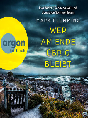 cover image of Wer am Ende übrig bleibt (Ungekürzte Lesung)